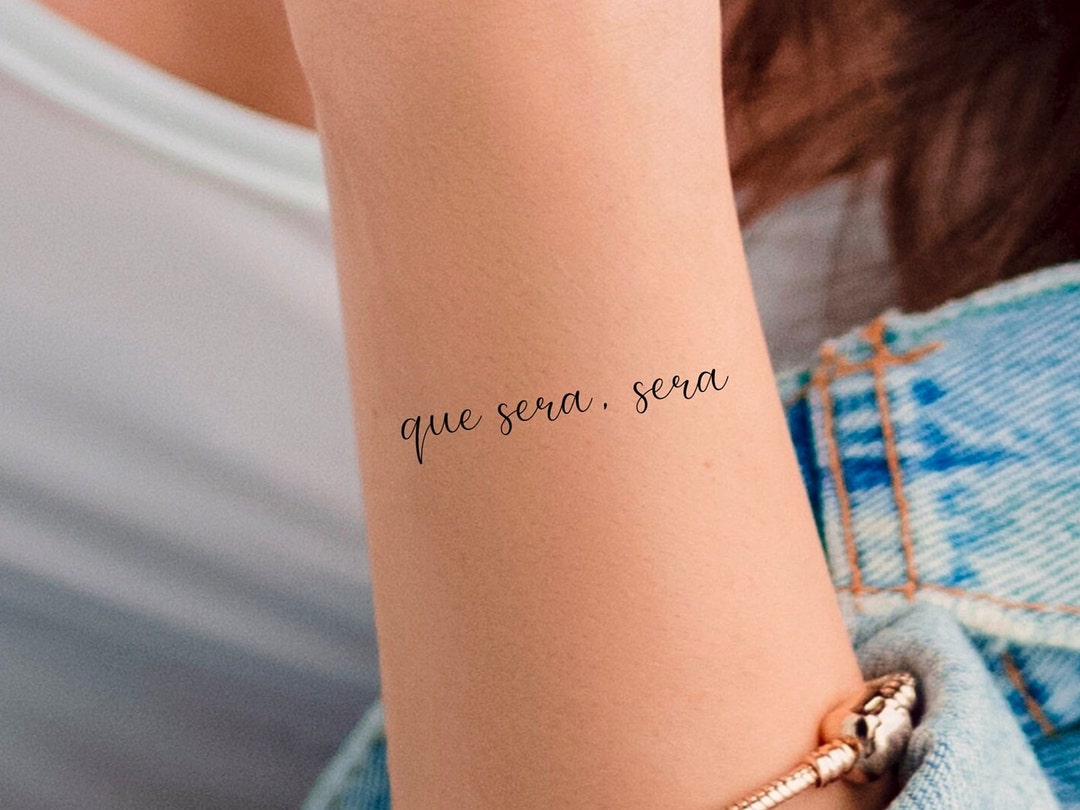 Que Sera, Sera Temporary Tattoo - Etsy