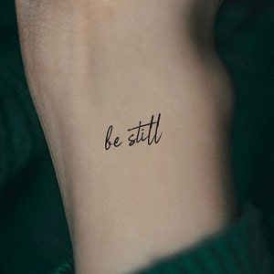 Be Still Temporary Tattoo