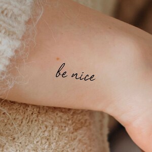 Be Nice Temporary Tattoo