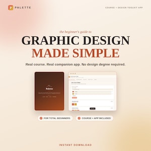 Palette Graphic Design Course for Beginners with Resell Rights | 14 Modules PDF + Design Toolkit HTML App | Digital Download