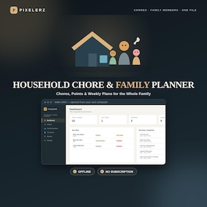 May include: A digital household chore and family planner interface displayed on a screen. The graphic features a house icon with stylised family members. Text includes PIXELERZ, HOUSEHOLD CHORE & FAMILY PLANNER, and dashboard details like chores, points, and weekly plans.