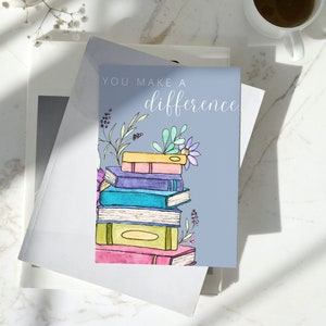 vous faites une différence carte de vœux | Carte vierge, carte de correspondance, carte et enveloppe | Aquarelle originale | Enseignant, éducateur, bibliothécaire, livres