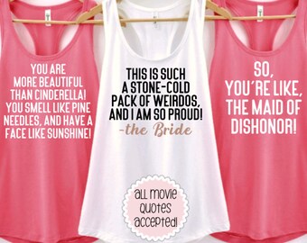 Bridesmaids Quote Bachelorette Shirt | Bachelorette Party Group Shirts | Girls Weekend | Birthday Party Group