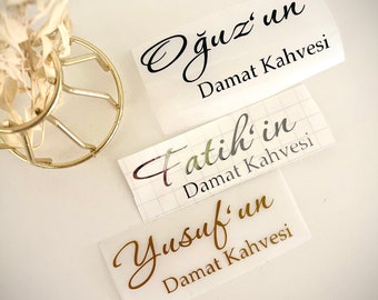 Damat Kahvesi Sticker Sticker Kiz Isteme Name Söz Personalised