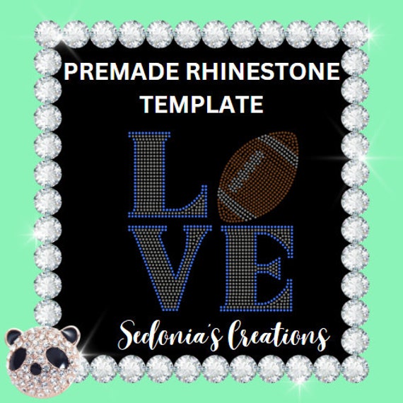 Pre-made Rhinestone Designs I Love Football Rhinestone Template Transfer magic  Flock Material Reusable 