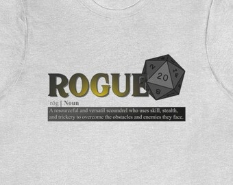 Rogue Class Definition - Funny Dungeons & Dragons T-Shirt (Unisex)