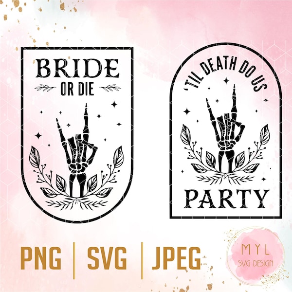 Bride or die - ‘tıl death do us party svg , Bridal png, Wavy Stacked svg, Bridesmaid png, Bachelorette Party svg, Engagement Ring Svg,