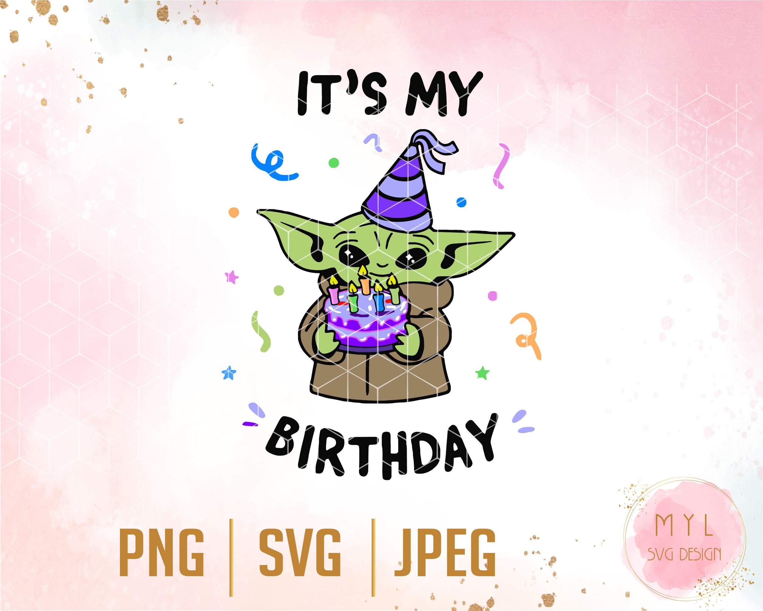 Baby Yoda It's My Birthday Png, Birthday Svg, Birthday Iron on Png,cut