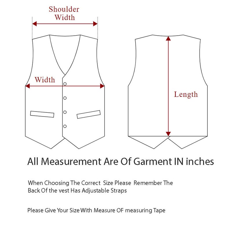 May include: Diagram showing how to measure a vest for size. The diagram shows the shoulder width, width, and length of the vest in inches. The text states that the back of the vest has adjustable straps.