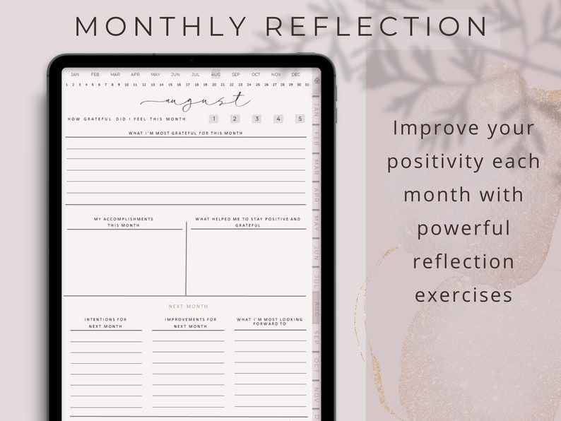 May include: Digital planner on a tablet with the text "MONTHLY REFLECTION" at the top. The planner includes sections for gratitude, accomplishments, and intentions. The word "August" is written in cursive. The background is a soft beige with a floral design.