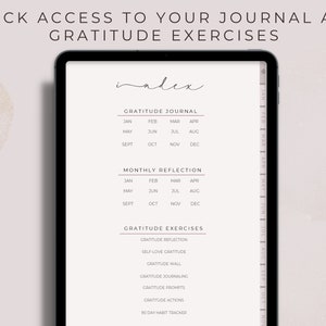 May include: A digital tablet displaying a gratitude journal and exercises. The screen shows an index with sections for gratitude journal, monthly reflection, and gratitude exercises. Text includes "Quick Access to Your Journal and Gratitude Exercises."
