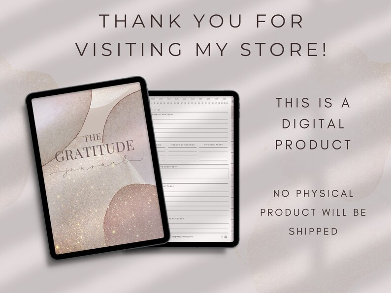 May include: Two black tablets displaying a digital gratitude journal. The journal cover has a watercolor design with the text "The Gratitude Journal." The image also includes the text "Thank you for visiting my store!" and "This is a digital product."