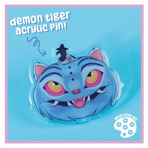 Dämon Tiger Acryl Pin