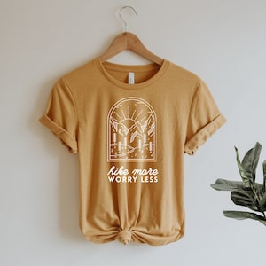 Hike More Worry Less T-Shirt, Hiking Shirt, Camping Tee, Adventure Shirt, Nature Tee Shirt