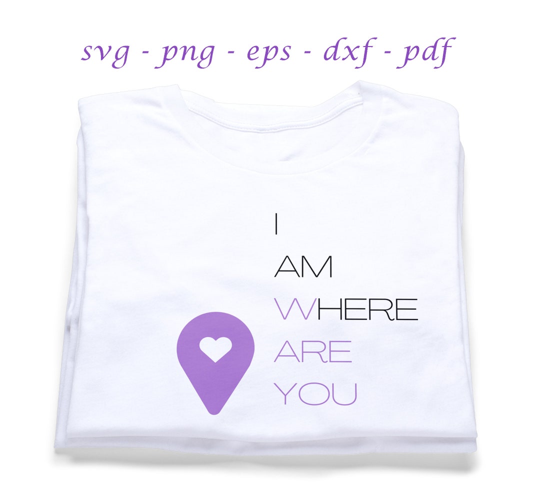 I Am Where Are You Svg Promise Svg Friends Svg for - Etsy
