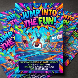 May include: Colorful birthday party invitations with the text "JUMP INTO THE FUN!" featuring illustrations of children jumping on trampolines. The invitations include space for the child's name, date, time, location, and RSVP information.