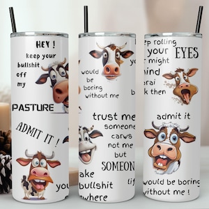 Funny tumbler designs sublimation cow, 20oz tumblers templates design wraps, sublimation files sarcastic tumbler designs tumblers PNG