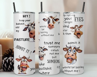 Funny Cow Tumbler Design: Sarcastic 20oz Wrap (PNG)