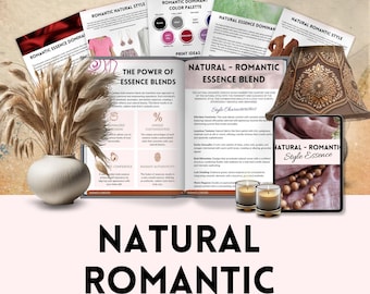 Natural Romantic Essence Guide - STYLE GUIDE PDF - 7 Style Essences - Wardrobe Guide - Casual - Sensual - Luxe - Relaxed - Fashion Type