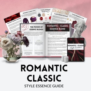 May include: A guide to understanding the Romantic-Classic style essence blend. The guide features a color palette, print ideas, and style characteristics. The text includes the words "Romantic-Classic Style Essence" and "The Power of Essence Blends".