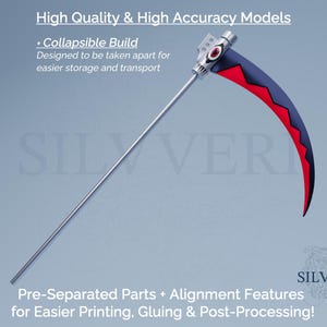 May include: A scythe prop with a silver handle and a curved blade. The blade is black with a red zig-zag design. The text on the image says "High Quality & High Accuracy Models" and "Collapsible Build".