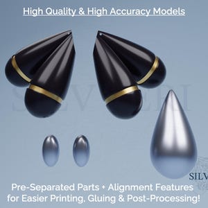 May include: 3D models in black, gold, and silver, including teardrop and oval shapes. The image includes the text "High Quality & High Accuracy Models" and "Pre-Separated Parts + Alignment Features for Easier Printing, Gluing & Post-Processing!"