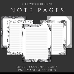 May include: Four printable note pages with different black and white designs. The designs include floral, abstract, and palm leaf patterns. The text "CITY WITCH DESIGNS" and "NOTE PAGES" is at the top of the image. The text "LINED | 2 COLUMN | BLANK PNG IMAGES & PDF FILES" is at the bottom of the image.