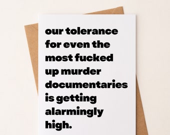 Murder Documentaries Card/Funny Card/Serial Killer Documentary Fan/Greeting Card/Friendship Card/Thinking of You/Just for Laughs/Humorous