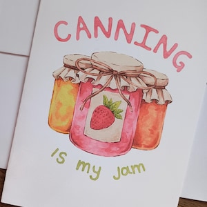 Greeting Card - Canning Is My Jam - 5x7 Strawberry Jam Jars Blank Card