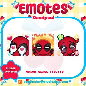 May include: Digital download of Deadpool emotes. The image features three different Deadpool character emotes with various expressions, including hearts, flames, and flowers. The text "emotes Deadpool" is at the top, with size dimensions and "instant download" text.