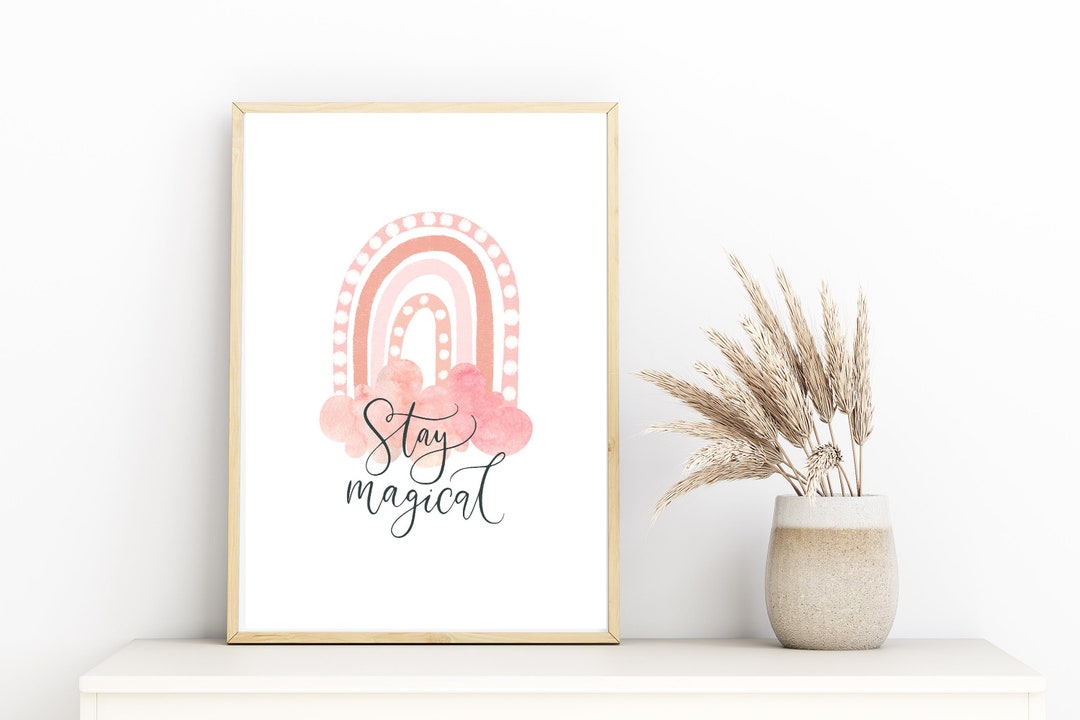 Pink Rainbow Stay Magical Girl Wall Art for Boho Nursery Cute Etsy
