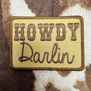 Howdy Darlin Iron On Patch