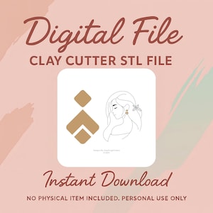 May include: Digital file for a clay cutter. The image shows a geometric earring design and a line drawing of a woman with floral accents. The text reads "Digital File," "Clay Cutter STL File," and "Instant Download."