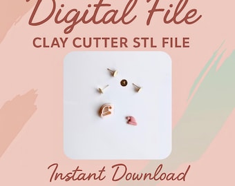 May include: A digital file graphic with the words "Digital File" and "Clay Cutter STL File" in a brown script font. The image includes clay cutters and gold-coloured pins on a white background, with the words "Instant Download" below.