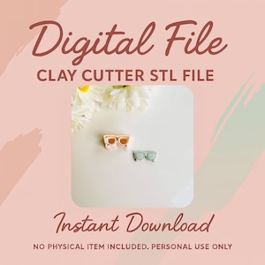 Fichier numérique STL | Lunettes de soleil Clay Cutter (gaufrage) | Coupe-pâte à lunettes | Coupe-pâte d&#39;été | Coupe-boucles d&#39;oreilles en argile printanière | Coupe-goujons