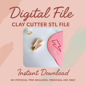 May include: A digital file for a clay cutter in the shape of a lightning bolt. The image shows the cutter and an impression in pink clay. Text includes "Digital File," "Clay Cutter STL File," and "Instant Download."