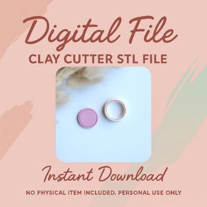 May include: Image of a digital file for a clay cutter. The image features a pink circular clay cutter and a beige ring-shaped cutter on a white surface. The text "Digital File" and "Instant Download" are displayed in a brown script font.