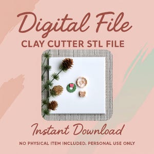 May include: Image of a digital file for clay cutters. The image features a white square with three clay cutter designs: a wreath, a flower, and a bow. The text "Digital File" and "Instant Download" are displayed in a decorative font.