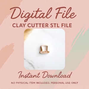 Digital STL File | St Patrick&#39;s Dat Hat Clay Cutter (Embossing) | Lucky Irish Top Hat Cutter | Spring Clay Cutter | Polymer Clay Cutter