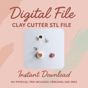 Puede incluir: Imagen de un archivo digital con el texto "Digital File" y "CLAY CUTTER STL FILE". La imagen muestra cortadores de arcilla con forma de calabaza y pendientes de botón. También está presente el texto "Instant Download".