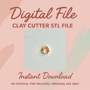 May include: A small, copper-coloured penguin-shaped clay cutter. The image includes the text "Digital File," "CLAY CUTTER STL FILE," and "Instant Download." The text "NO PHYSICAL ITEM INCLUDED. PERSONAL USE ONLY" is also present.