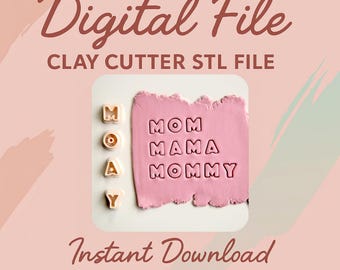 Digital STL File | Mom Mommy Mama Clay Cutter (4 Piece Set) | Mother's Day Clay Cutter | Mothers Day Earring Cutters | Letter Clay Cutters