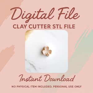 Digital STL File | Three Leaf Clover Clay Cutter | Shamrock Cutter | Spring Clay Cutter | Polymer Clay Earring Cutter