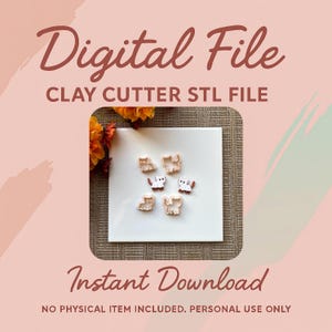 May include: Image of a digital file for clay cutter STL file. The image shows several small cat-shaped clay cutters on a white surface. The text "Digital File" and "Instant Download" are displayed in a decorative font.