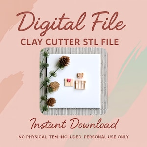 May include: Image of a digital file for clay cutters. The image shows three clay cutter designs: two gift boxes and a bow. The text "Digital File," "Clay Cutter STL File," and "Instant Download" are displayed.