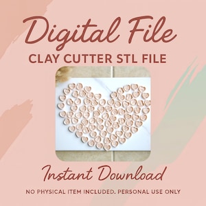 May include: Digital file for a clay cutter. The image shows a heart shape made of small heart-shaped clay cutters. The text "Digital File" and "Instant Download" are displayed in a decorative font. The background is a soft pink.