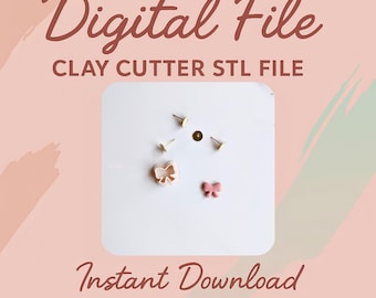 May include: The image displays a digital file for clay cutter STL files. The text "Digital File" and "Instant Download" are in a cursive font. The image shows small clay cutters in the shape of bows and studs. The background is a soft pink.