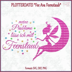 Plotter File * Fee Ava - Feenstaub | svg png dxf | solve problems | funny sayings | Plot lettering | Download