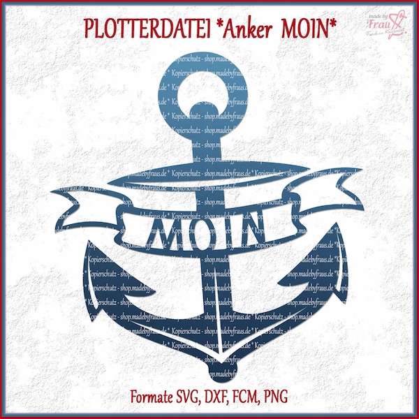 Plotter file * Anchor with the lettering "Moin" |svg png dxf | maritime | Sayings | Plot lettering | Download