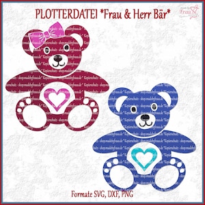 May include: Two teddy bear silhouettes, one pink and one blue, with hearts in their chests. The text "PLOTTERDATEI *Frau & Herr Bär*" is at the top of the image. The text "Formate SVG, DXF, PNG" is at the bottom of the image.